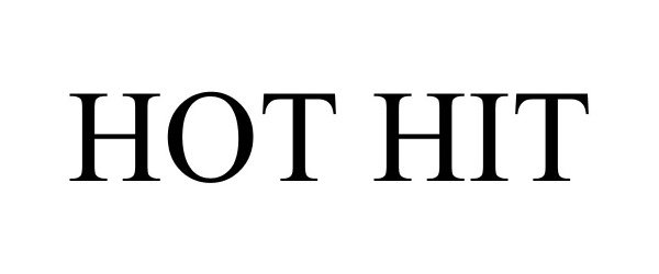 Trademark Logo HOT HIT