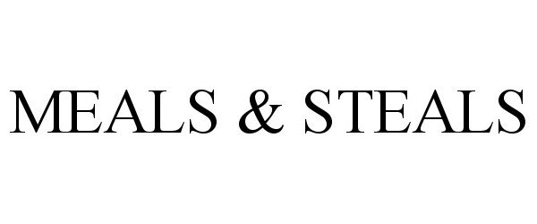 Trademark Logo MEALS &amp; STEALS