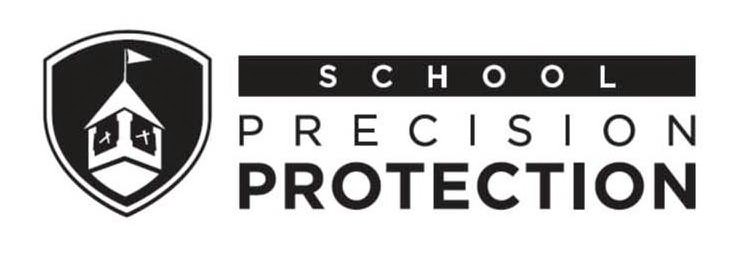  SCHOOL PRECISION PROTECTION