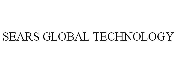 Trademark Logo SEARS GLOBAL TECHNOLOGY