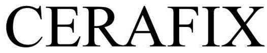 Trademark Logo CERAFIX