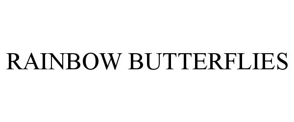 Trademark Logo RAINBOW BUTTERFLIES