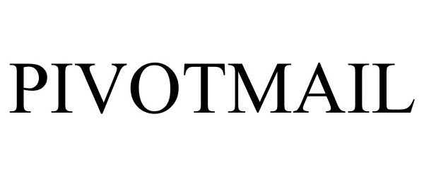 Trademark Logo PIVOTMAIL