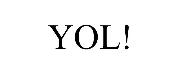 Trademark Logo YOL!