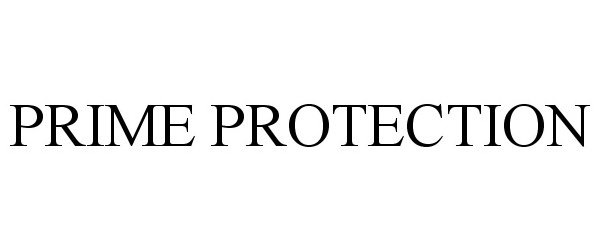  PRIME PROTECTION