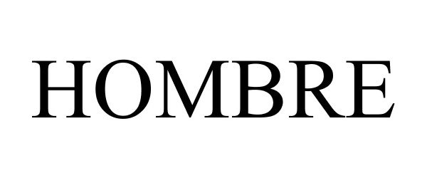 Trademark Logo HOMBRE