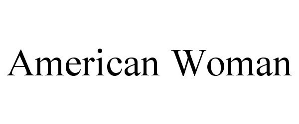 Trademark Logo AMERICAN WOMAN