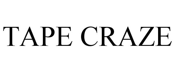 Trademark Logo TAPE CRAZE