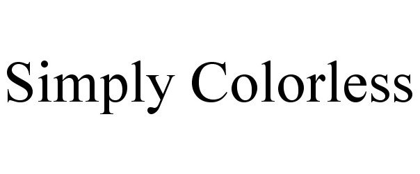  SIMPLY COLORLESS