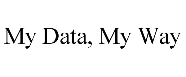  MY DATA, MY WAY