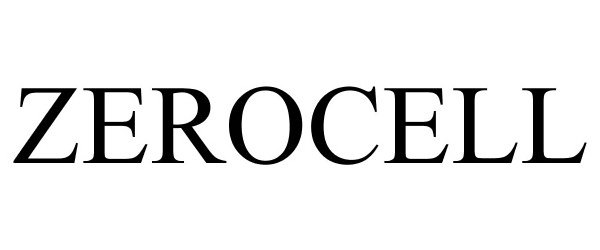 Trademark Logo ZEROCELL