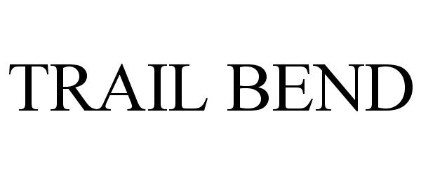 Trademark Logo TRAIL BEND