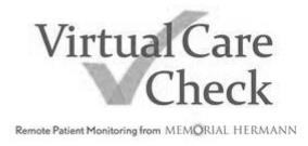 Trademark Logo VIRTUAL CARE CHECK REMOTE PATIENT MONITORING FROM MEMORIAL HERMANN