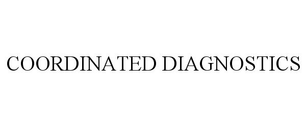 COORDINATED DIAGNOSTICS