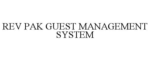 REV PAK GUEST MANAGEMENT SYSTEM