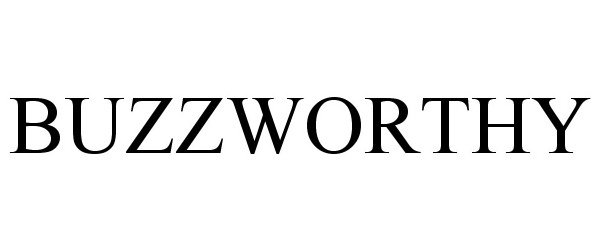 Trademark Logo BUZZWORTHY