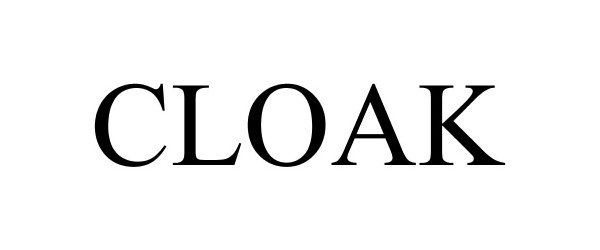 Trademark Logo CLOAK