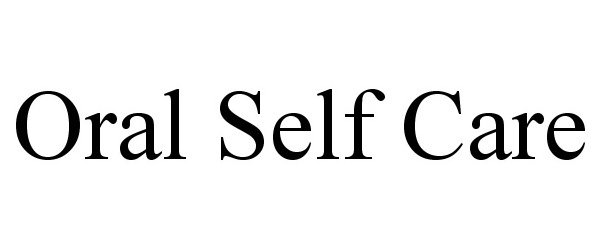 Trademark Logo ORAL SELF CARE