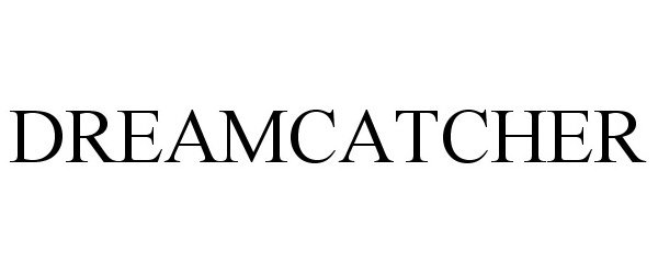 Trademark Logo DREAMCATCHER