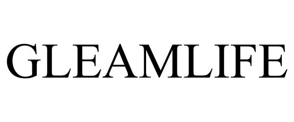 Trademark Logo GLEAMLIFE