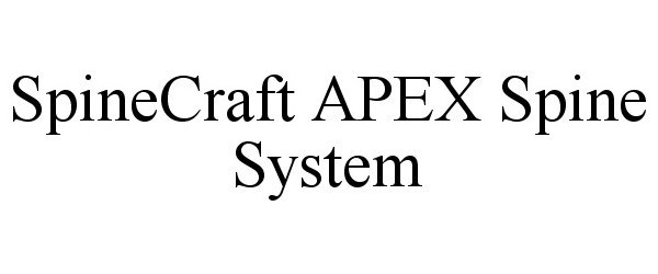  SPINECRAFT APEX SPINE SYSTEM