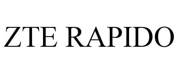 Trademark Logo ZTE RAPIDO