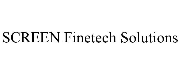  SCREEN FINETECH SOLUTIONS