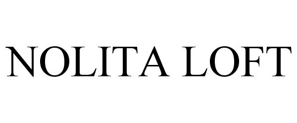 Trademark Logo NOLITA LOFT