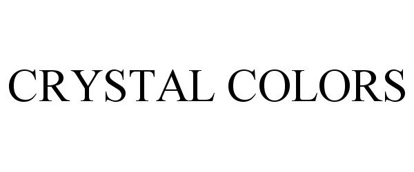 Trademark Logo CRYSTAL COLORS
