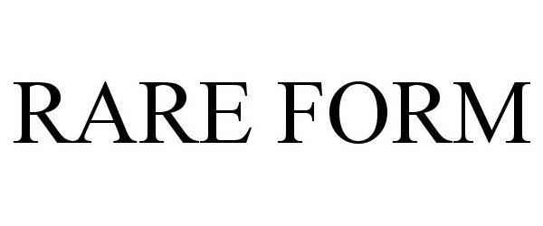 Trademark Logo RARE FORM