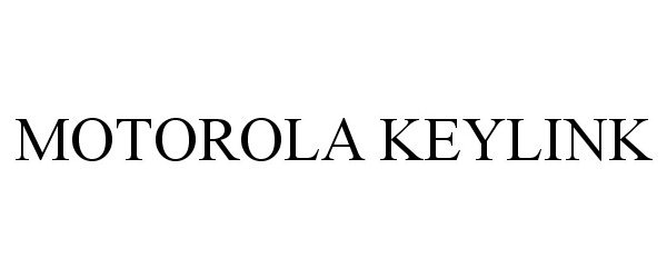 Trademark Logo MOTOROLA KEYLINK