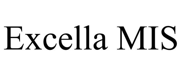 Trademark Logo EXCELLA MIS