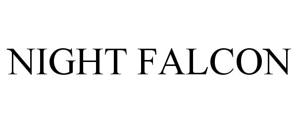 Trademark Logo NIGHT FALCON