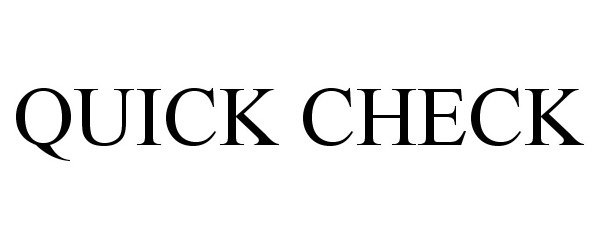 Trademark Logo QUICK CHECK