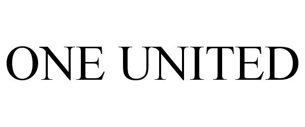  ONE UNITED