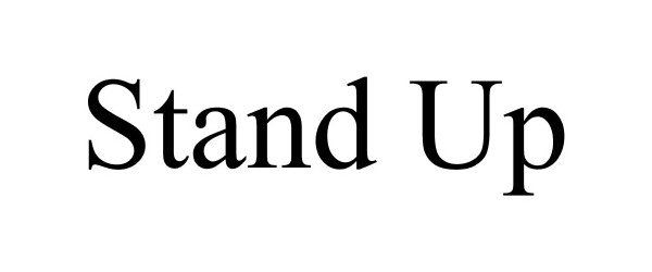 Trademark Logo STAND UP