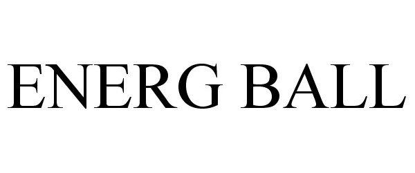  ENERG BALL