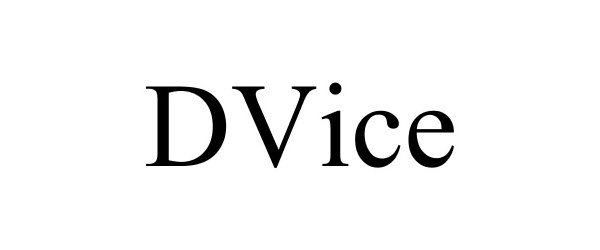 Trademark Logo DVICE