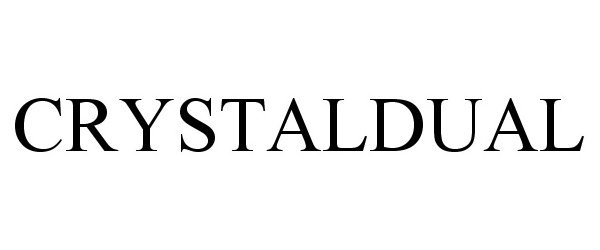 Trademark Logo CRYSTALDUAL