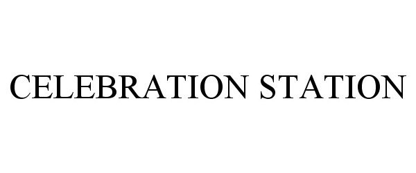 Trademark Logo CELEBRATION STATION