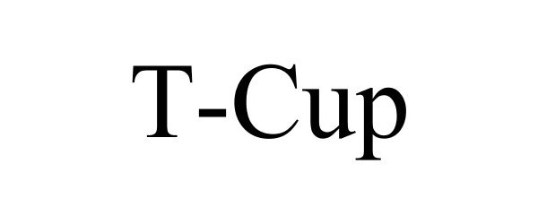 Trademark Logo T-CUP
