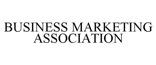 Trademark Logo BUSINESS MARKETING ASSOCIATION