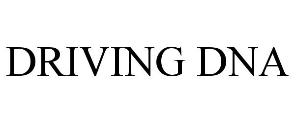 Trademark Logo DRIVING DNA