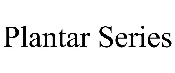 Trademark Logo PLANTAR SERIES