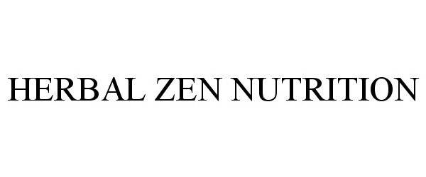 Trademark Logo HERBAL ZEN NUTRITION