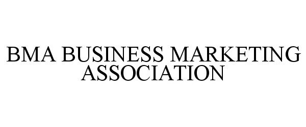 Trademark Logo BMA BUSINESS MARKETING ASSOCIATION