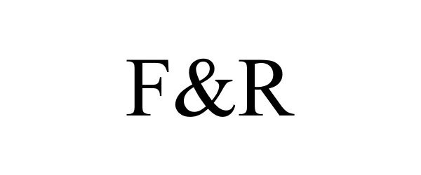  F&amp;R