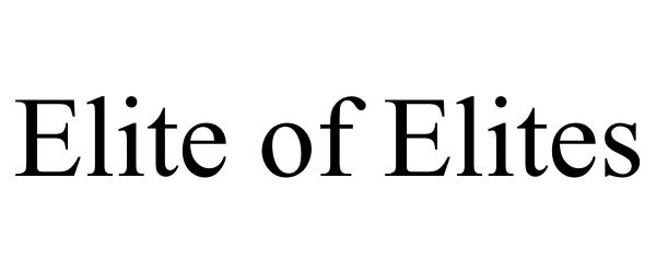 Trademark Logo ELITE OF ELITES