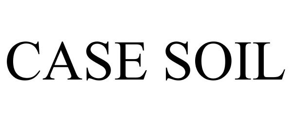 Trademark Logo CASE SOIL