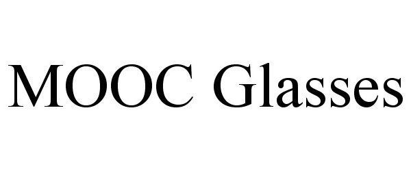  MOOC GLASSES